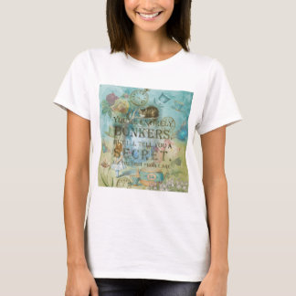 T-shirt Wonderland - Citation de bonkers - Alice In Wonder