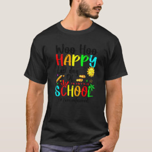 T-shirt Woo Hoo Happy Last Day Of School Paraprofessional 