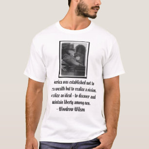 T-shirt woodrow, Amérique a été établi pour ne pas créer…