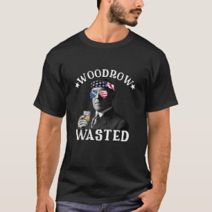 T-shirt Woodrow gaspillé Patriotique Boire Président Woodr