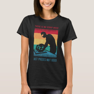T-shirt Woodworker Dit Pour Un Charpentier De Travail Du B