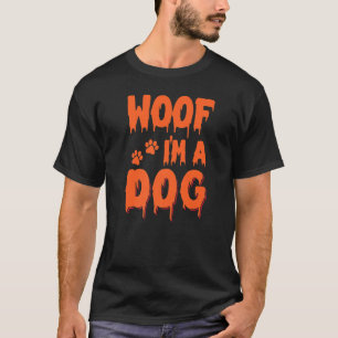 T-shirt Woof Im Un Costume Halloween Chien Chien