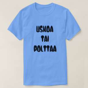 T-shirt Word finlandais croire ou graver