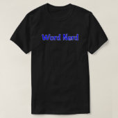 T-shirt Word Nerd en bleu Texte encadré en blanc (Design devant)