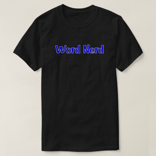 T-shirt Word Nerd en bleu Texte encadré en blanc (Design devant)