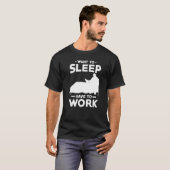 T-shirt Work form Bed Want to sleep have to work (Devant entier)