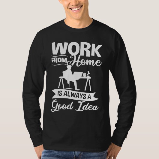 T-shirt Work From Home Office Job Ideas Business Online De (Devant)