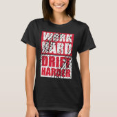 T-shirt Work Hard Drift Harder (Devant)