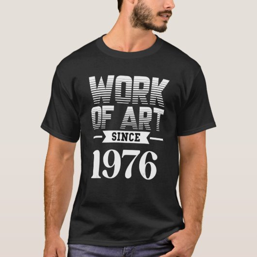 T-shirt Work of since 1976 (Devant)