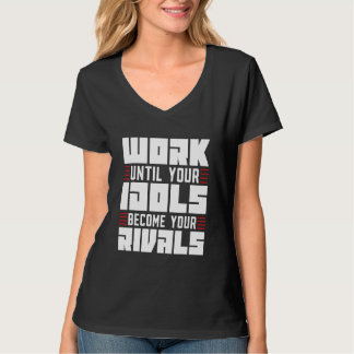 T-shirt Work Until Your Idols Karate Judoka Combat Fighter