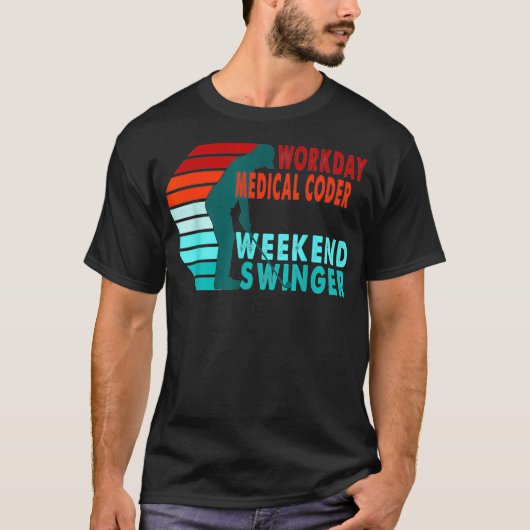 T-shirt Workday Medical Coder Weekend Swinger Golfer Golfi (Devant)