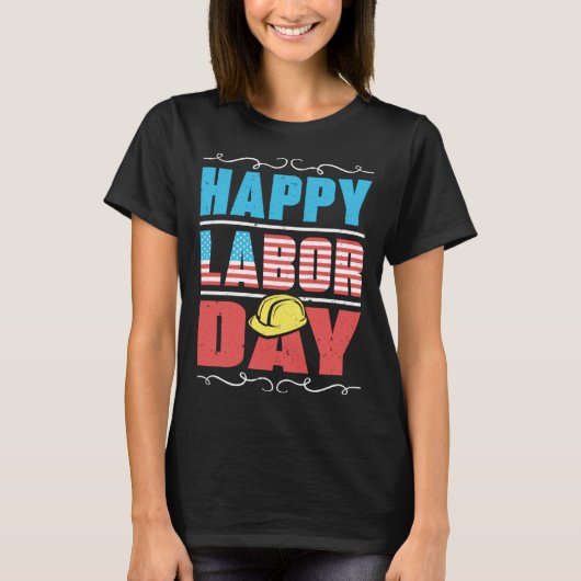 T-shirt Worker Patriotic American Flag Labor Laborer Happy (Devant)