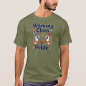 T-shirt Working Class Pride Tools and Strength Design (Devant)