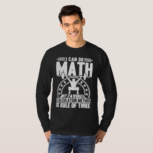 T-shirt Workout Math Weightlifting Rule Of Three  Training (Devant entier)