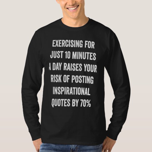 T-shirt Workout Motivational Quote Exercise To Motivate (Devant)
