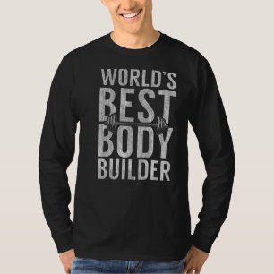 T-shirt World Best Body Builder Gym Workout Bodybuilding