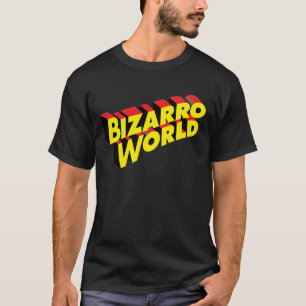 T-shirt World de Bizarro