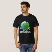 T-shirt World Domination in Progress 🌍 (Devant entier)