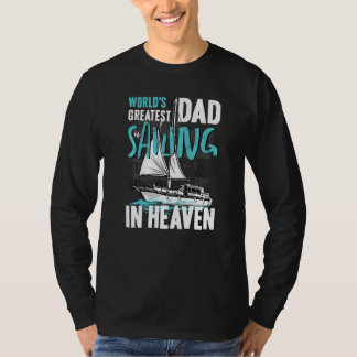 T-shirt World Greatest Dad Grandpa Sailing in Heaven Famil