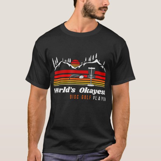 T-shirt World Okayest Disk Golf Player Funny Frisbee Vinta (Devant)