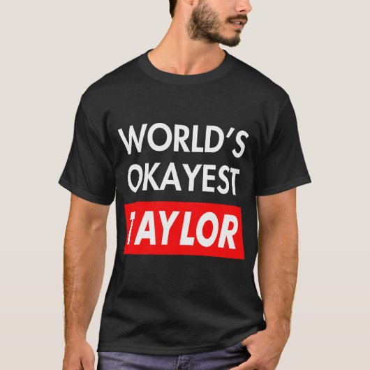 T-shirt World okayest Taylor (Devant)