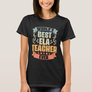 T-shirt World s Best Awesome English Language Arts Teacher