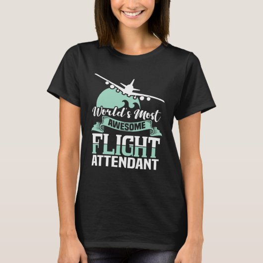 T-shirt World s most fantastic flight attendant  stewardes (Devant)