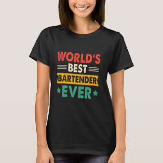 T-shirt World's Best Bartender Ever Funny Retro