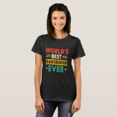 T-shirt World's Best Bartender Ever Funny Retro (Devant entier)