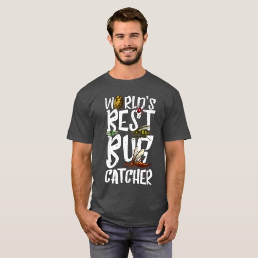 T-shirt Worlds Best Bug Catcher Funny Insect Hunter Bugs (Devant entier)