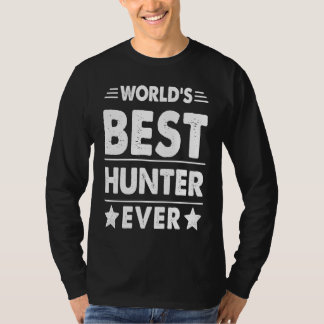 T-shirt World's Best Hunter Ever