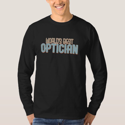 T-shirt World's Best Optician (Devant)