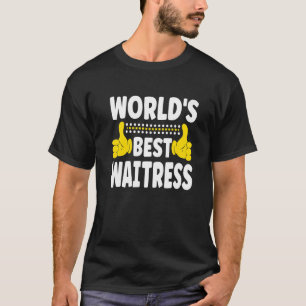 T-shirt World's Best Waitress Job Title Profession Waitre