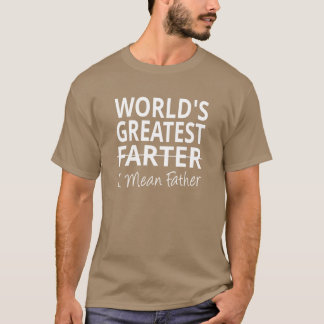 T-shirt Worlds Greatest Farter I mean Father vintage
