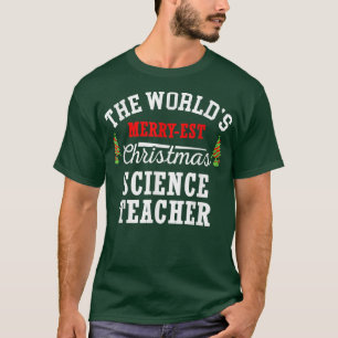 T-shirt World's Merry-est Christmas Science Teacher, Funny