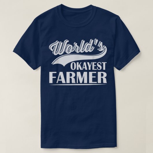 T-shirt World's Okayest (Design devant)