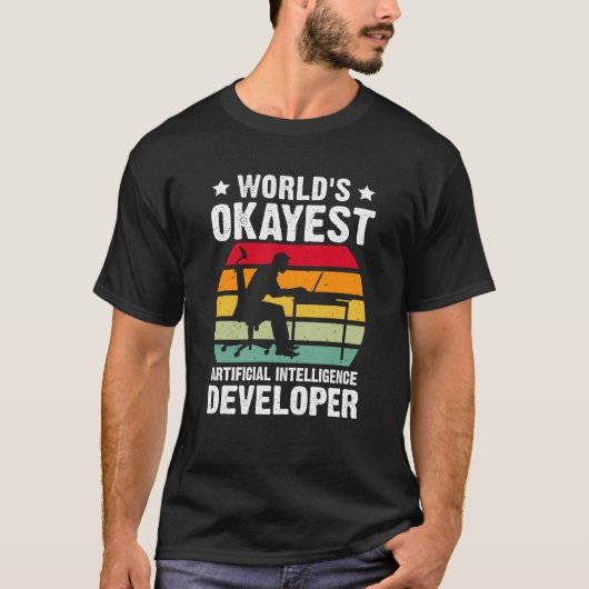 T-shirt World's Okayest Artificial Intelligence Developer (Devant)