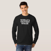 T-shirt World's Okayest Baker (Devant entier)