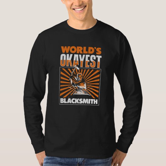 T-shirt World's Okayest Blacksmith Forging Anvil Blacksmit (Devant)