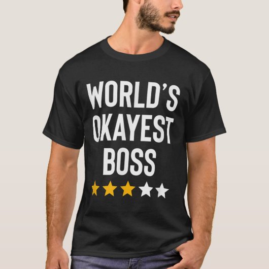 T-shirt Worlds Okayest Boss Funny Birthday Christmas Gag G (Devant)