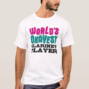 T-shirt World's Okayest Clarinet Player musique drôle