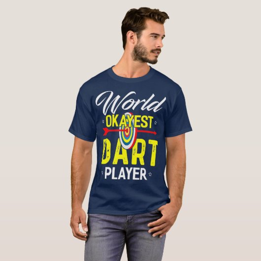 T-shirt Worlds Okayest Dart Lecteur Dart amusant (Devant entier)