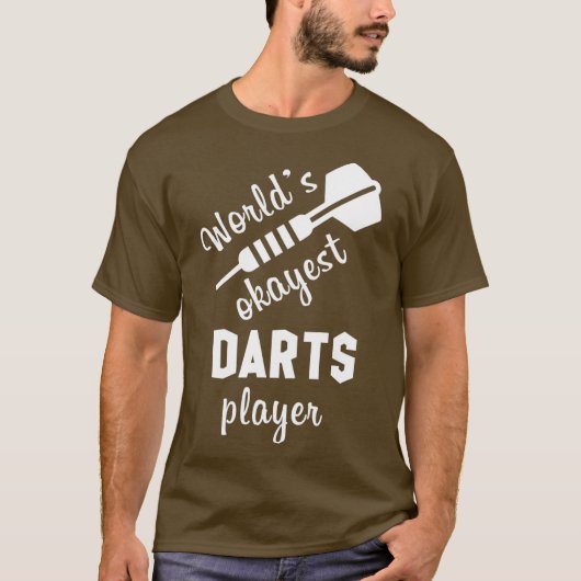 T-shirt Worlds Okayest Darts Player (Devant)