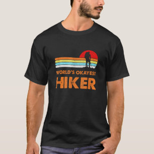 T-shirt Worlds Okayest Hiker Vintage Retro Randonnée Campi