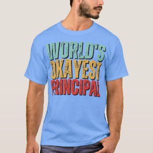T-shirt Worlds Okayest Idée de cadeau principal
