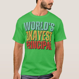 T-shirt Worlds Okayest Idée de cadeau principal