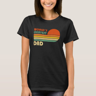 T-shirt World's Okayest Papa - Drôle cadeau père - Retro V