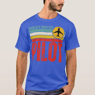 T-shirt Worlds Okayest Pilot 4