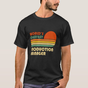 T-shirt World's Okayest Production Manager Funny Retro