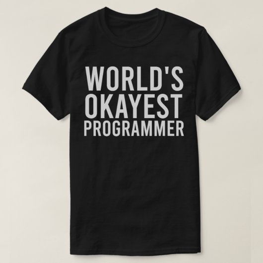 T-shirt Worlds Okayest Programmer Drôle Programmation Logi (Design devant)